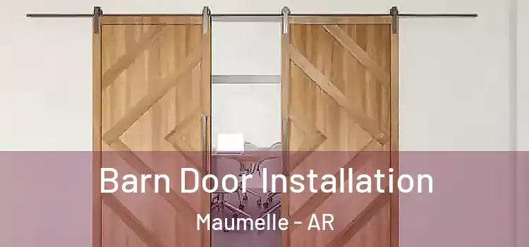  Barn Door Installation Maumelle - AR