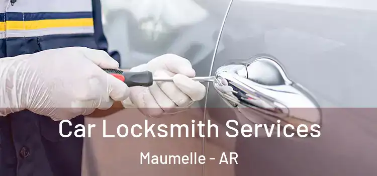 Car Locksmith Services Maumelle - AR