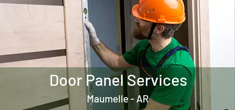 Door Panel Services Maumelle - AR