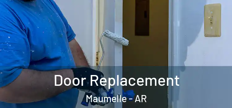  Door Replacement Maumelle - AR