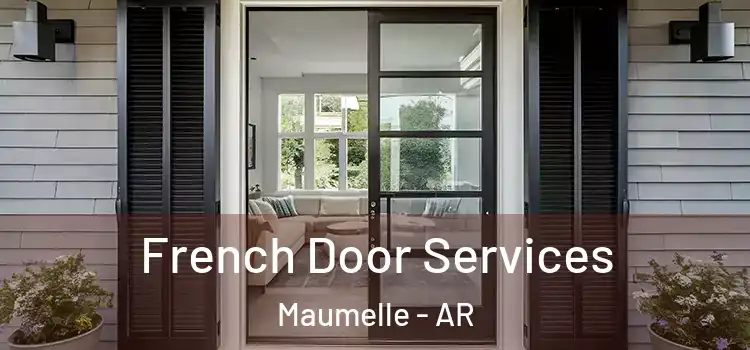 French Door Services Maumelle - AR