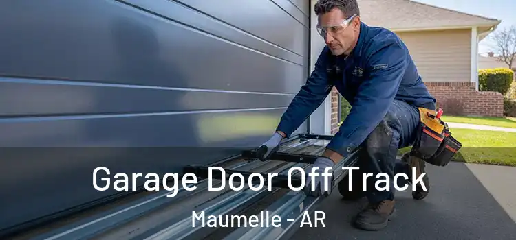  Garage Door Off Track Maumelle - AR