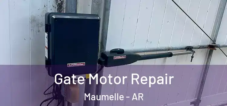Gate Motor Repair Maumelle - AR