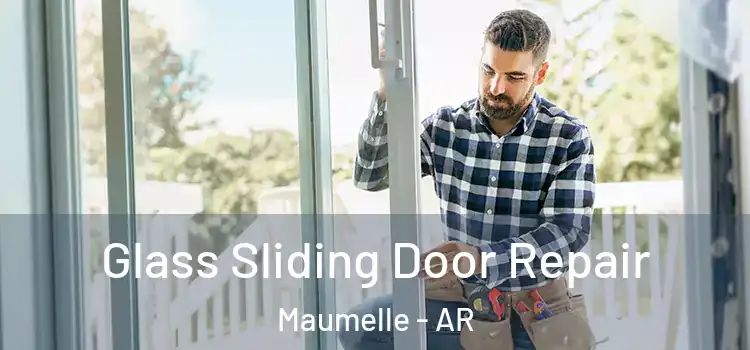  Glass Sliding Door Repair Maumelle - AR