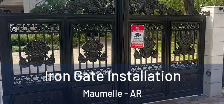 Iron Gate Installation Maumelle - AR