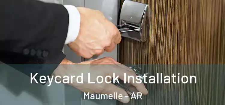  Keycard Lock Installation Maumelle - AR