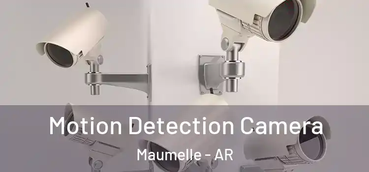 Motion Detection Camera Maumelle - AR