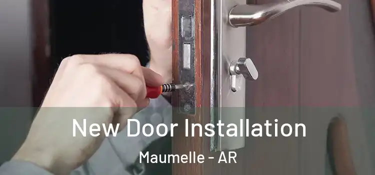 New Door Installation Maumelle - AR