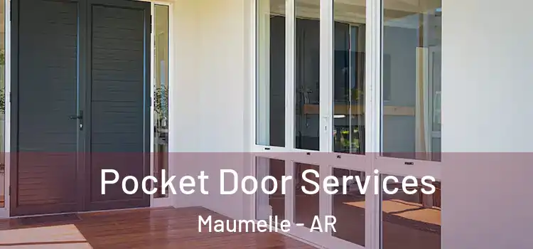 Pocket Door Services Maumelle - AR