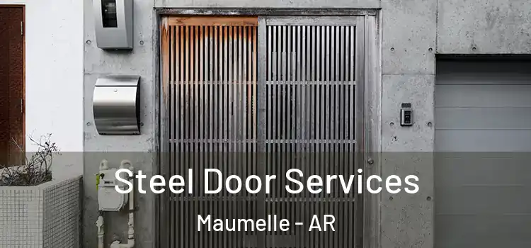 Steel Door Services Maumelle - AR